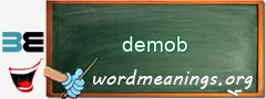 WordMeaning blackboard for demob